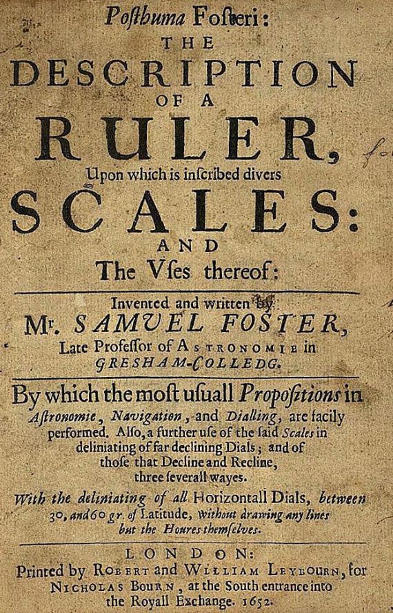 Samuel Foster - The description of a ruler. 1652.