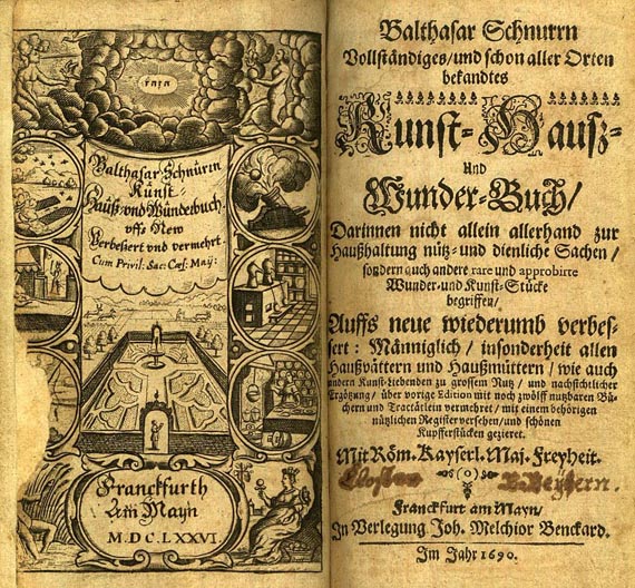 Balthasar Schnurr - Vollständiges Kunst-Haus- und Wunder-Buch. 1690