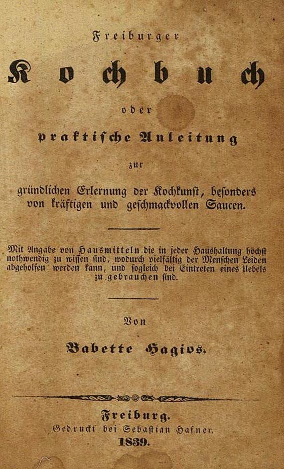 Babette Hagios - Freiburger Kochbuch. 1839