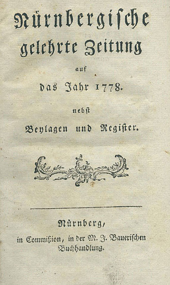   - Nürnbergische gelehrte Zeitung. 1778-86. 4 Bde.